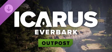 Icarus: Everbark Outpost (DLC)