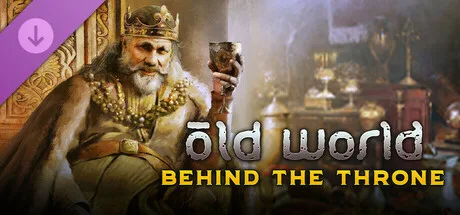 Old World - Behind the Throne (DLC)