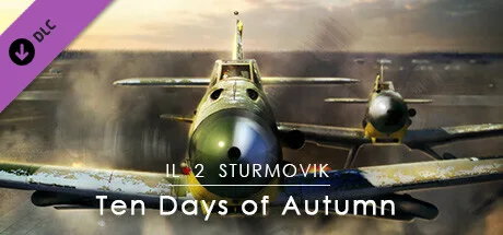 IL-2 Sturmovik: Ten Days of Autumn Campaign (DLC)