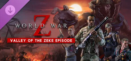 World War Z: Valley of the Zeke Episode (DLC)