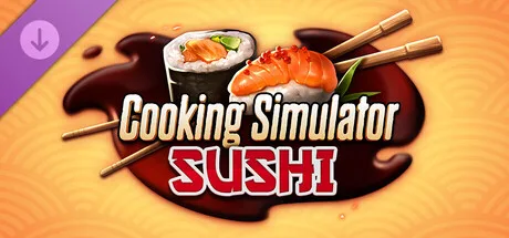 Cooking Simulator - Sushi (DLC)