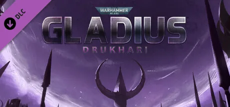 Warhammer 40,000: Gladius - Drukhari (DLC)