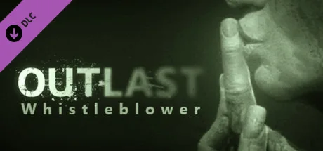 Outlast: Whistleblower DLC (DLC)