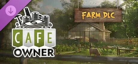 Cafe Owner Simulator - Farm DLC (DLC)