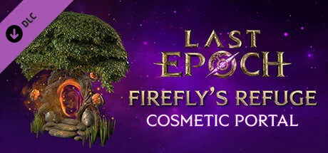 Last Epoch - Firefly's Refuge (DLC)