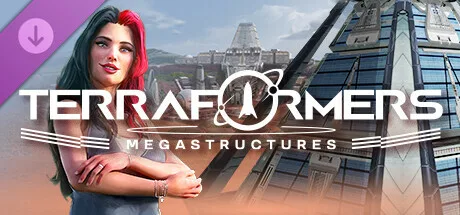 Terraformers: Megastructures (DLC)