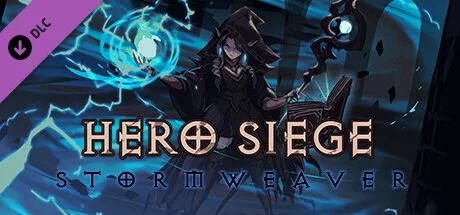 Hero Siege - Stormweaver (DLC)