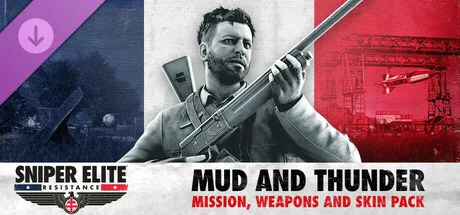 Sniper Elite: Resistance - Mud and Thunder Mission, Weapons and Skin Pack (DLC)