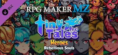 RPG Maker MZ - MT Tiny Tales Heroes - Rebellious Souls (DLC)