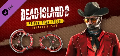 Dead Island 2 - Character Pack: Silver Star Jacob (DLC)