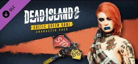 Dead Island 2 - Character Pack: Gaelic Queen Dani (DLC)