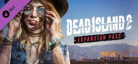 Dead Island 2 - Expansion Pass (DLC)