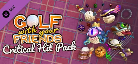 Golf With Your Friends - Critical Hit Pack (DLC)