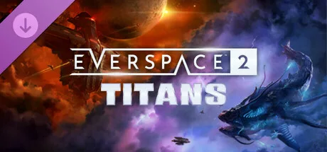 EVERSPACE™ 2 - Titans (DLC)