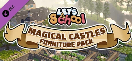 Let's School - Magical Castles Furniture Pack (DLC)