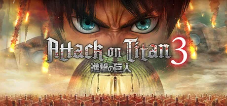Attack on Titan 3 / A.O.T. 3