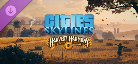 Cities: Skylines - Harvest Harmony (DLC)