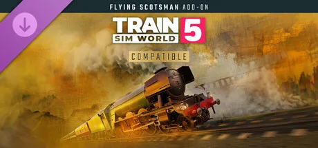 Train Sim World® 5: LNER Class A3 60103 Flying Scotsman Steam Loco Add-On (DLC)
