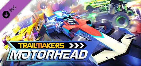 Trailmakers: Motorhead Pack (DLC)