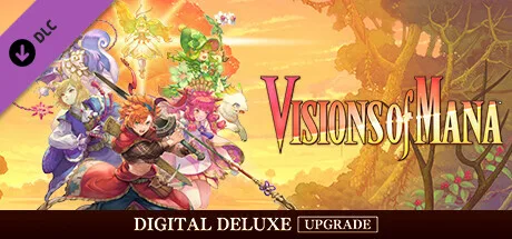 Visions of Mana: Deluxe Upgrade (DLC)