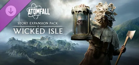 Atomfall: Story Expansion Pack Wicked Isle (DLC)