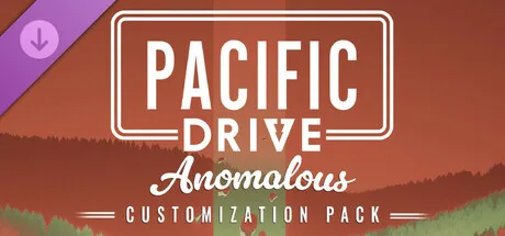 Pacific Drive: Anomalous Customization Pack (DLC)