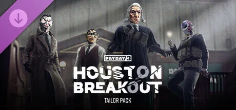 PAYDAY 3: Houston Breakout Tailor Pack (DLC)