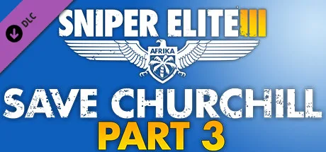 Sniper Elite 3 - Save Churchill Part 3: Confrontation (DLC)