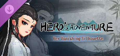 Hero's Adventure - Her Vanishing Silhouette (DLC)