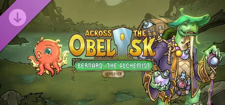 Across the Obelisk: Bernard, the Alchemist (DLC)