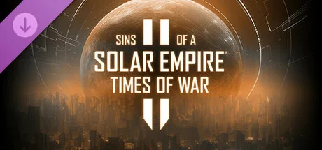 Sins of a Solar Empire II - Times of War (DLC)