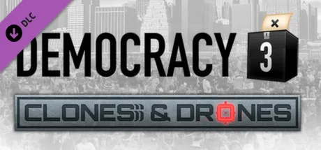 Democracy 3: Clones and Drones (DLC)