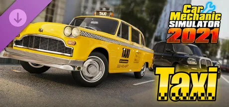 Car Mechanic Simulator 2021 - Taxi DLC (DLC)