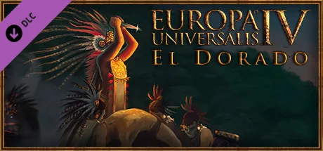 Expansion - Europa Universalis IV: El Dorado (DLC)