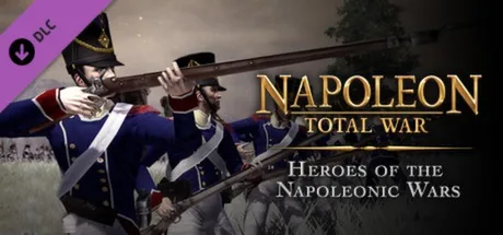 Napoleon: Total War - Heroes of the Napoleonic Wars (DLC)