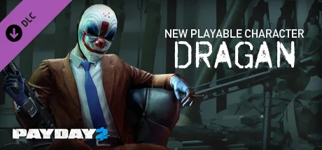 PAYDAY 2: Dragan Character Pack (DLC)