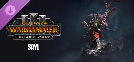 Total War: WARHAMMER III - Sayl – Tides of Torment (DLC)