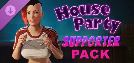 House Party - Supporter Pack (DLC)