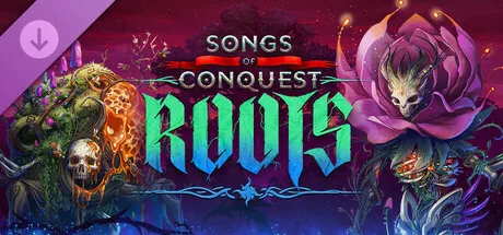Songs of Conquest - Roots (DLC)