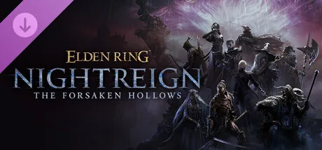 ELDEN RING NIGHTREIGN The Forsaken Hollows (DLC)