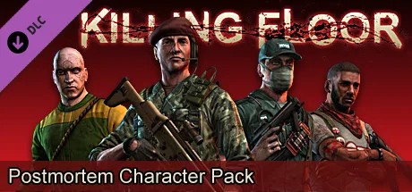 Killing Floor: PostMortem Character Pack (DLC)