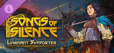 Songs of Silence - Luminant Supporter Upgrade (DLC)