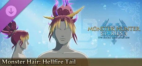 Monster Hunter Stories 3: Twisted Reflection - Monster Hair: Hellfire Tail (DLC)
