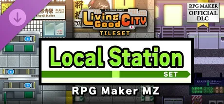 RPG Maker MZ - SERIALGAMES LivingGoodCity TILESET LocalStation SET (DLC)