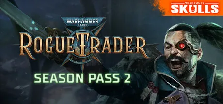 Warhammer 40,000: Rogue Trader - Season Pass 2 (DLC)