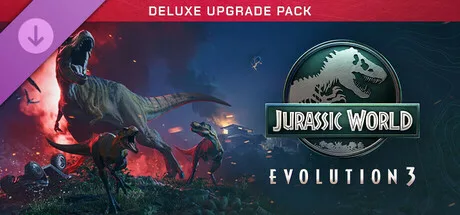 Jurassic World Evolution 3: Deluxe Upgrade Pack (DLC)