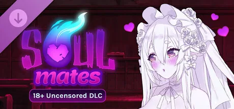Soul Mates - 18+ Uncensored DLC (DLC)