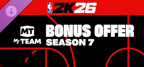 NBA 2K26 MyTEAM Season 7 Bonus Offer (DLC)