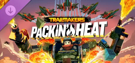 Trailmakers: Packing Heat (DLC)