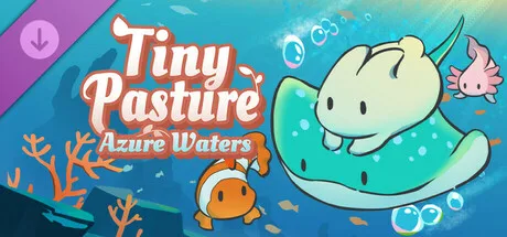 Tiny Pasture: Azure Waters DLC (DLC)